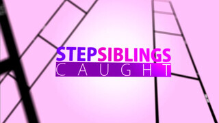 StepSiblingsCaught - Chloe Cherry már nagyon akart kefélni